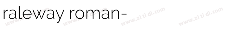 raleway roman字体转换